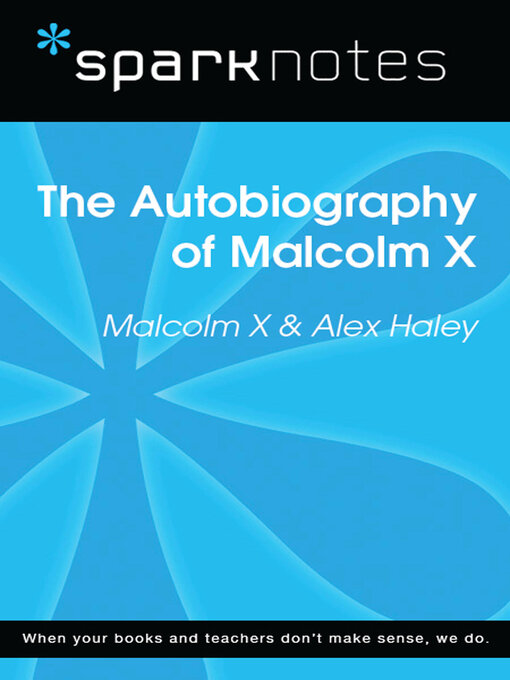 Title details for Autobiography of Malcolm X by SparkNotes - Available